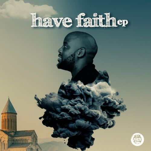 DJ NTK - Have Faith on Kquewave Records