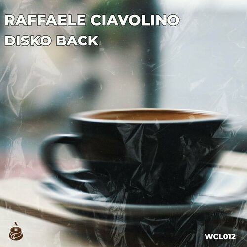Raffaele Ciavolino - Disko Back on White Coffee Label