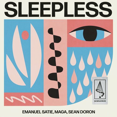 Emanuel Satie - Sleepless on Scenarios
