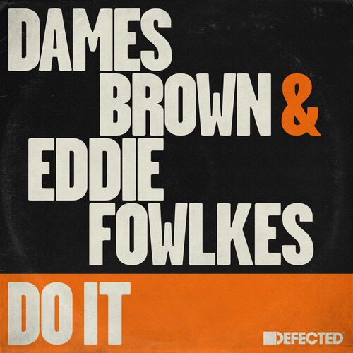 Dames Brown - Do It on Defected