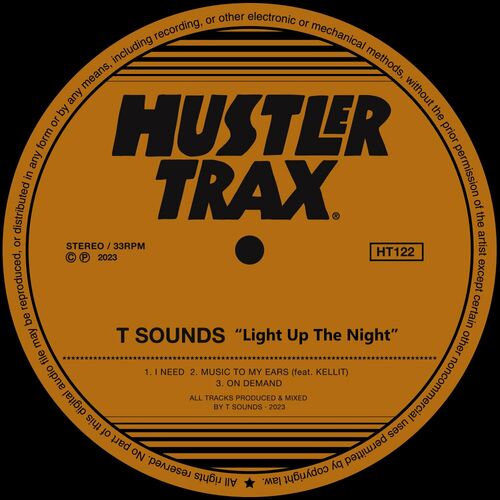 T Sounds - Light Up The Night on Hustler Trax