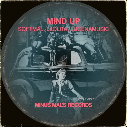 Softmal - Mind Up on Minus Mal's Records