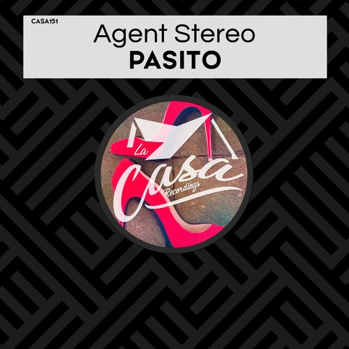 Agent Stereo - Pasito on La Casa Recordings
