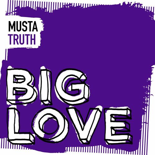 Musta - Truth on Big Love