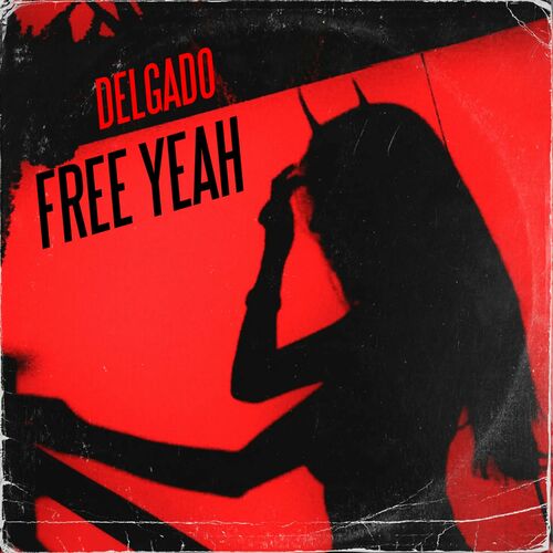 Delgado - Free Yeah on Dont Sweat The Small Stuff