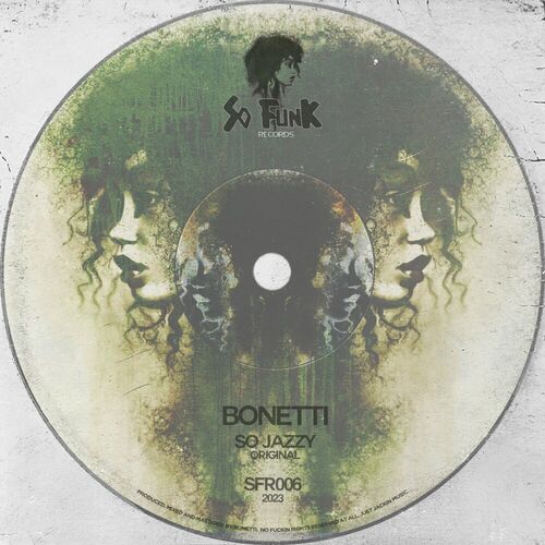 Bonetti - So Jazzy on So Funk Records
