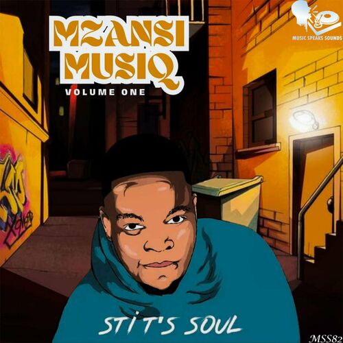STI T's Soul - Mzansi Musiq, Vol. 1 on Music Speaks Sounds