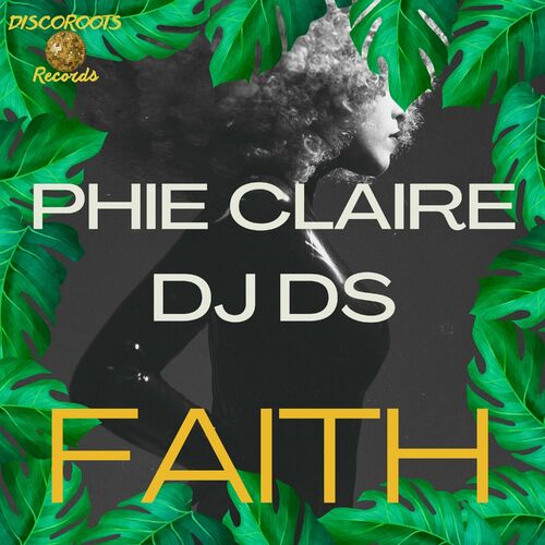 Phie Claire - Faith on Discoroots Records
