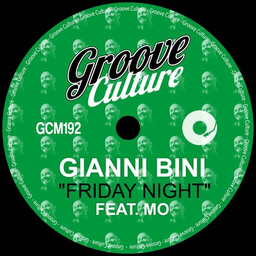Gianni Bini - Friday Night (Radio Edit) on Groove Culture