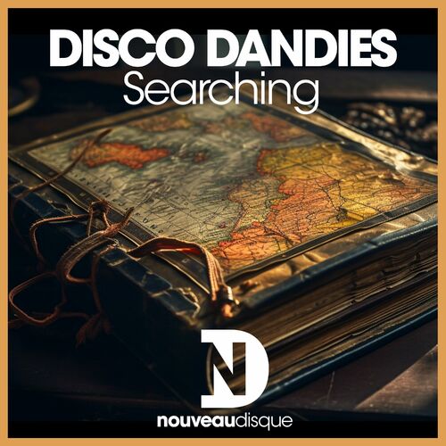 Disco Dandies - Searching on Nouveaudisque
