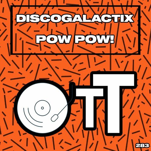 DiscoGalactiX - Pow Pow! on Over The Top