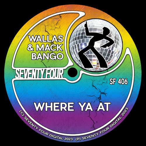 Wallas - Where Ya At on Seventy Four Digital