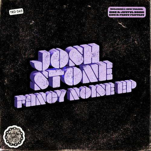 Josh Stone - Fancy Noise EP on That's Right Dawg Music