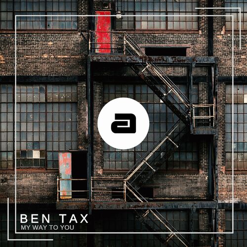 Ben Tax - My Way To You on Animar Records