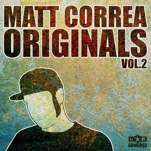 Matt Correa - Originals Vol.2 on Guerrilla Records