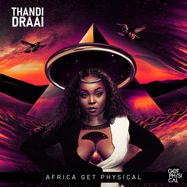 Thandi Draai - Africa Get Physical, Vol. 5