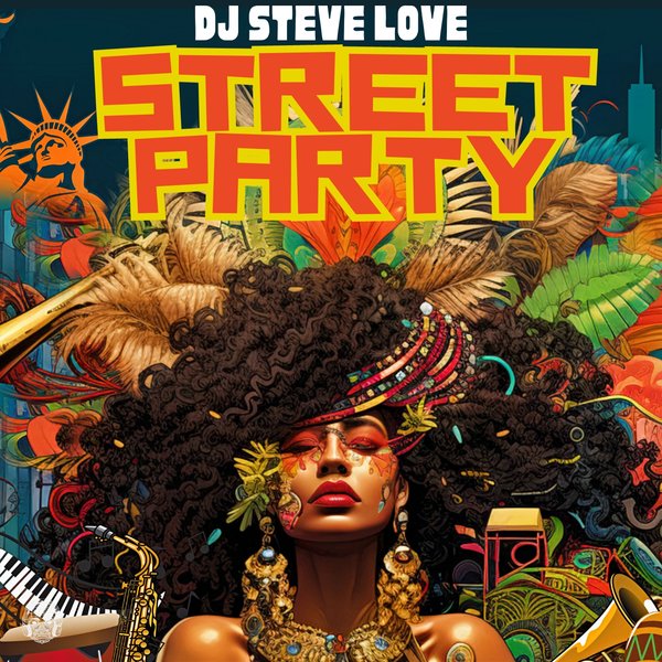 DJ Steve Love - Street Party