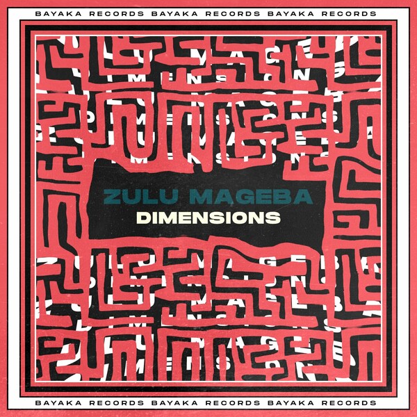 Zulu Mageba - Dimensions