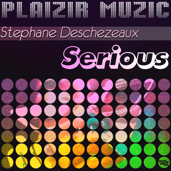 Stephane Deschezeaux - Serious