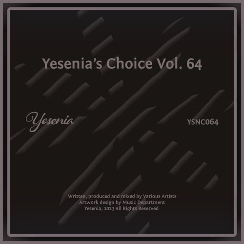 VA - Yesenia's Choice, Vol. 64