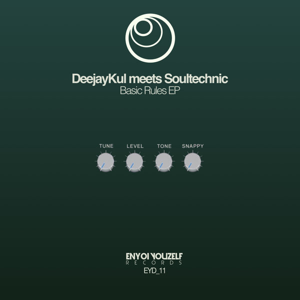 DeejayKul, Soultechnic - Basic Rules EP