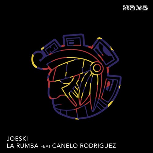Joeski, Canelo Rodriguez - La Rumba (Original)