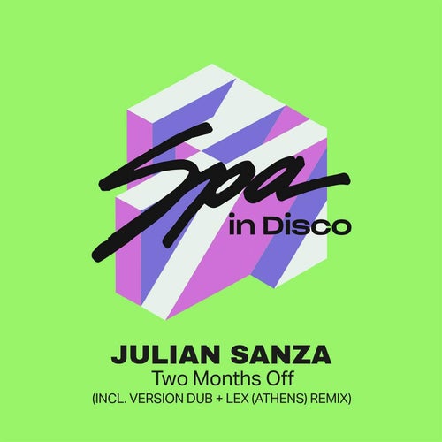 Julian Sanza - Two Months Off