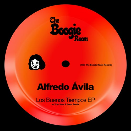 Alfredo Ávila - Los Buenos Tiempos EP