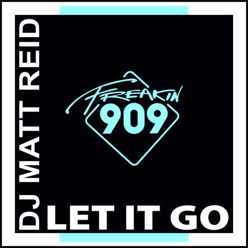 DJ Matt Reid - Let It Go