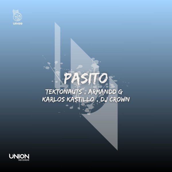 Tektonauts, Armandd G, Karlos Kastillo, DJ Crown - Pasito