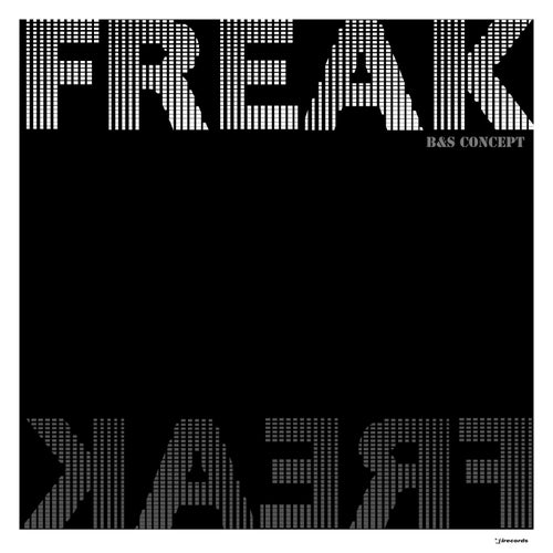 B&S Concept - Freak