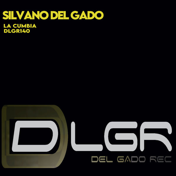 Silvano Del Gado - La Cumbia