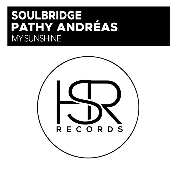 Soulbridge, Pathy Andréas - My Sunshine