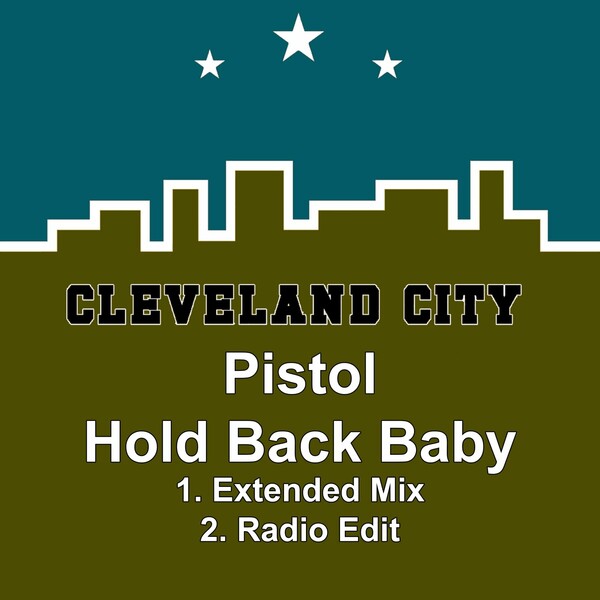 Pistol - Hold Back Baby