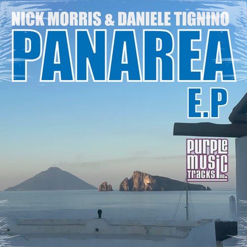 Nick Morris, Daniele Tignino - Panarea EP