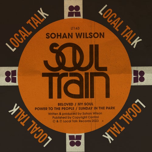 Sohan Wilson - Soul Train