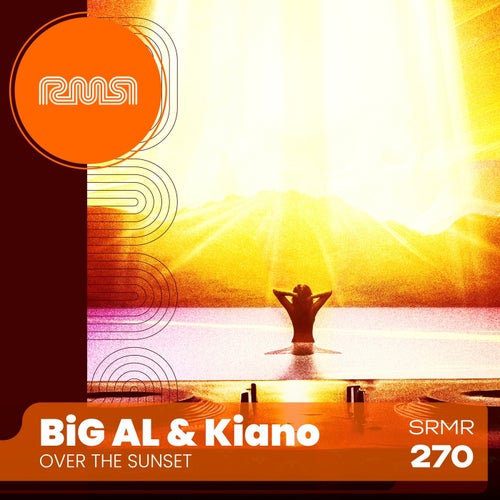 BiG AL & Kiano - Over The Sunset