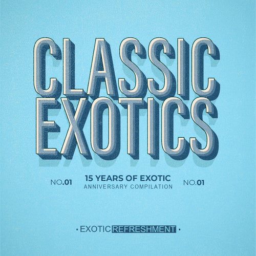 VA - Classic Exotics - 15 Years Of Exotic Part 7