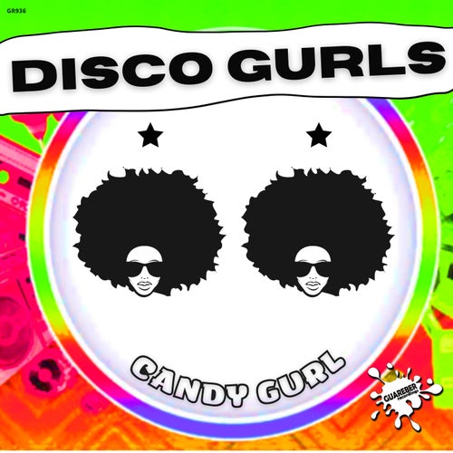 Disco Gurls - Candy Gurl