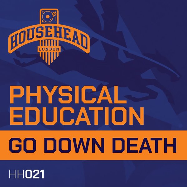Physical Education - Go Down Death