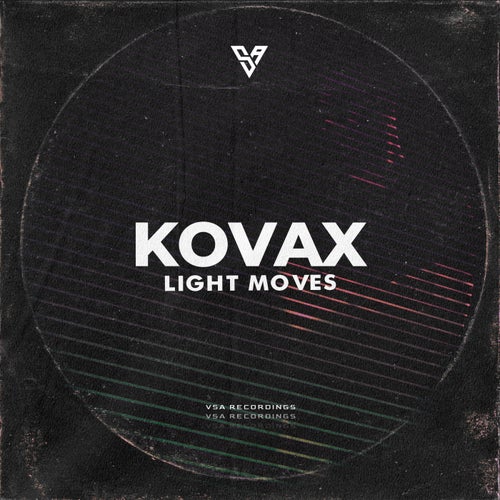 KovaX - Light Moves