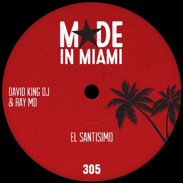 David King DJ, Ray MD - El Santisimo