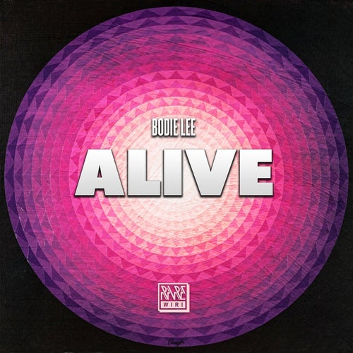 Bodie Lee - Alive on Rare Wiri Records