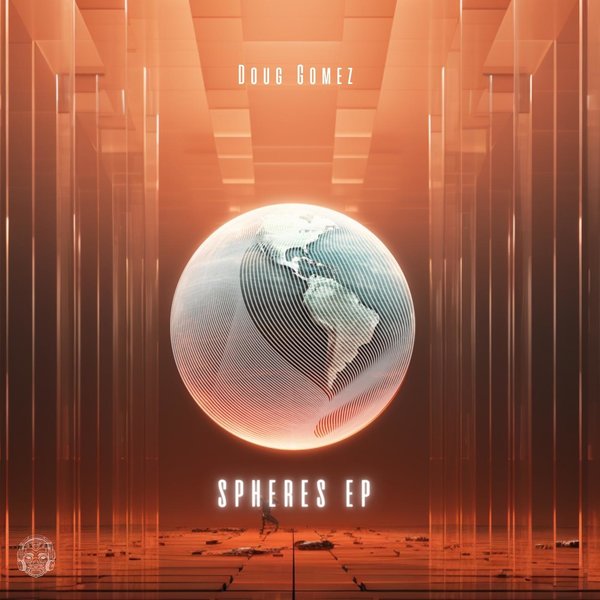 Doug Gomez - Spheres EP