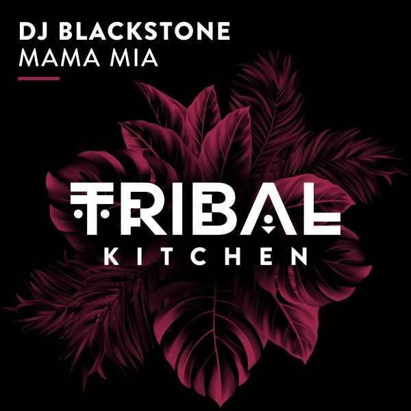 DJ Blackstone - Mama Mia