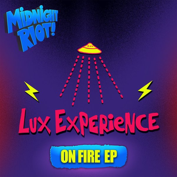 Lux Experience - On Fire - EP
