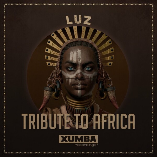Luz - Tribute To Africa