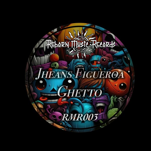 Jheans Figueroa - Ghetto