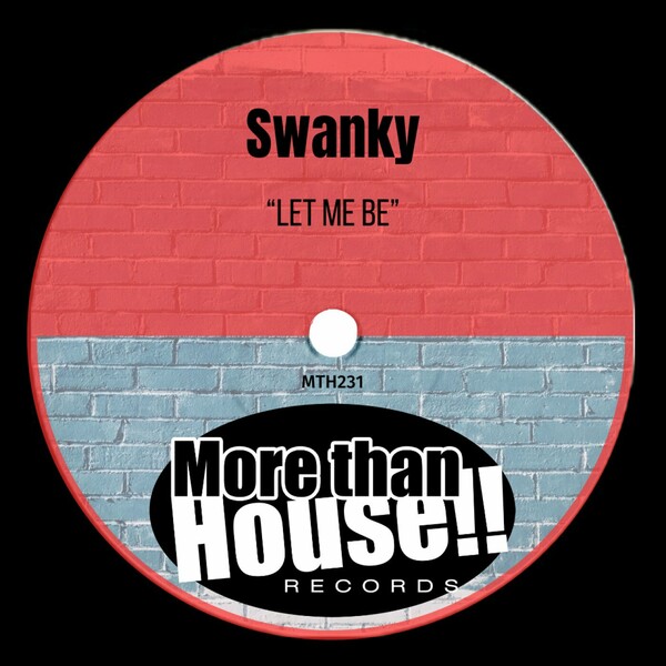 Swanky - Let Me Be
