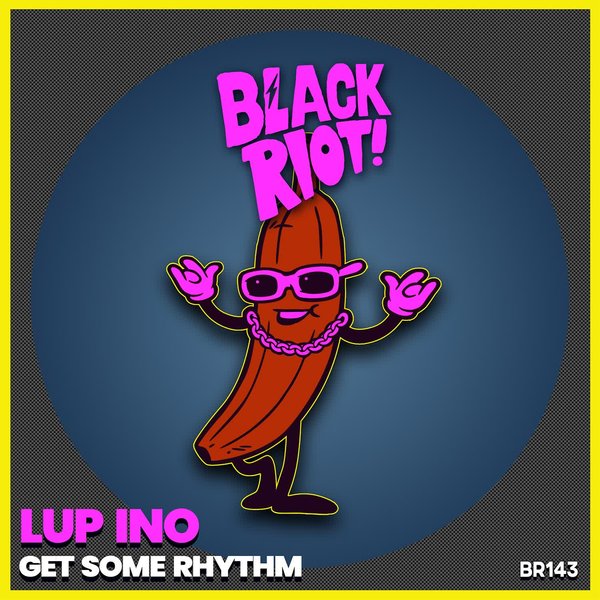 LUP INO - Get Some Rhythm